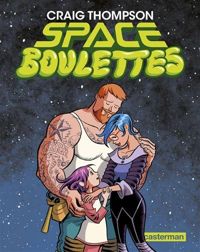 Couverture du livre Space boulettes - Craig Thompson