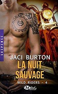 Couverture du livre  la Nuit Sauvage - Jaci Burton