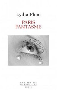 Couverture du livre Paris fantasme - Lydia Flem