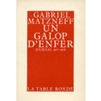 Gabriel Matzneff - Un galop d'enfer 