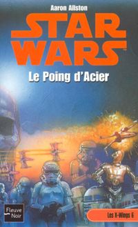 Couverture du livre Le Poing d'acier - Aaron Allston