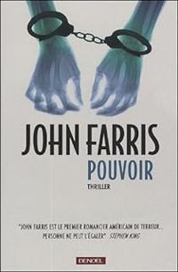 Couverture du livre Pouvoir : Le cycle des pouvoirs - John Farris