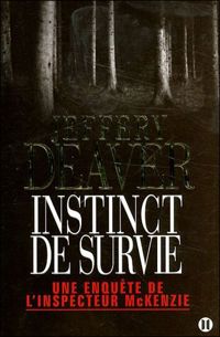 Jeffery Deaver - Instinct de survie