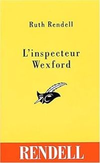 Ruth Rendell - L'inspecteur Wexford