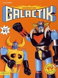 Couverture du livre Génération Galactik - Vincent Dubost