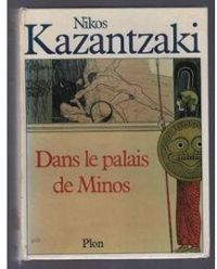 Couverture du livre Dans le palais de Minos - Nikos Kazantzakis