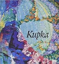 Couverture du livre Kupka : Pionnier de l'abstraction - Brigitte Leal