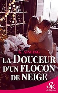 K Aisling - La douceur d'un flocon de neige