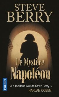 Steve Berry - Le mystère Napoléon