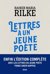 Couverture du livre Lettres à un jeune poète - Rainer Maria Rilke - Rainer Maria Rilke - Franz Xaver Kappus