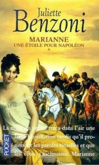 Couverture du livre Marianne, 1975/2 : Une étoile pour Napoléon - Juliette Benzoni