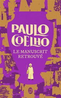 Paulo Coelho - Le manuscrit retrouvé