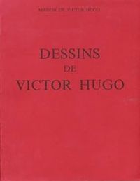 Couverture du livre Dessins - Victor Hugo