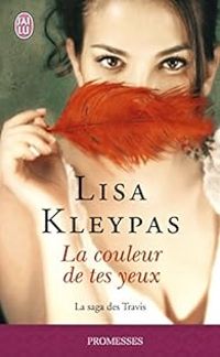 Lisa Kleypas - La couleur de tes yeux