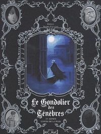 Couverture du livre Le Gondolier des Ténèbres et autres contes de la peur - Gudule  - Xavier Collette