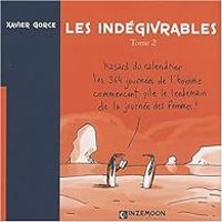 Xavier Gorce - Les Indégivrables