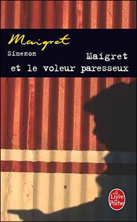 Georges Simenon - Maigret et le voleur paresseux