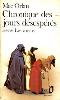 Couverture du livre Chronique des jours désespérés - Les voisins - Pierre Mac Orlan