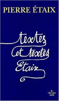 Couverture du livre Textes et textes Etaix - Pierre Etaix