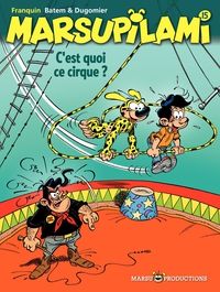 Couverture du livre C'est quoi ce cirque ? - Batem  - Vincent Dugomier