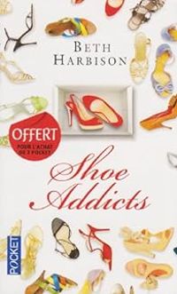 Beth Harbison - SHOE ADDICTS