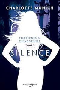 Couverture du livre Silence - Charlotte Munich