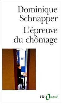 Couverture du livre L'épreuve du chômage - Dominique Schnapper