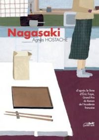 Agnes Hostache - Ric Faye - Nagasaki 