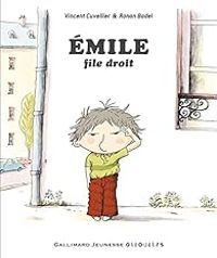 Vincent Cuvellier - Ronan Badel - Emile file droit