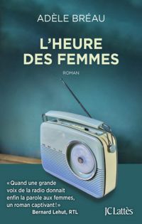 Adele Breau - L'Heure des femmes