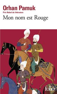 Couverture du livre Mon nom est Rouge - Orhan Pamuk