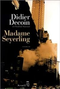 Didier Decoin - Madame Seyerling