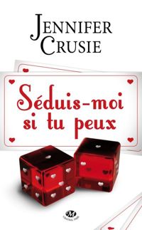 Couverture du livre Séduis-moi si tu peux - Jennifer Crusie