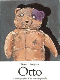 Couverture du livre Otto. : Autobiographie d'un ours en peluche - Tomi Ungerer