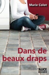 Marie Colot - Dans de beaux draps