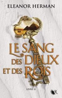 Couverture du livre Le sang des dieux et des rois - Eleanor Herman