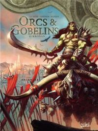 Jean Luc Istin - Orcs et Gobelins T11