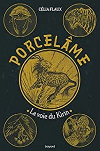 Couverture du livre La voie du Kirin - Celia Flaux