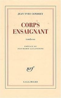 Couverture du livre Corps ensaignant - Jean Yves Cendrey