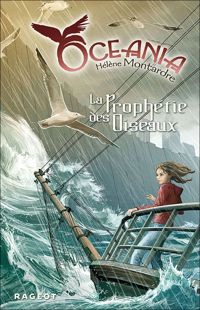 Hélène Montardre - La prophétie des oiseaux