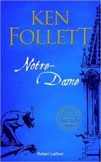 Ken Follett - Notre-Dame