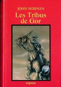 Couverture du livre Les tribus de Gor - John Norman