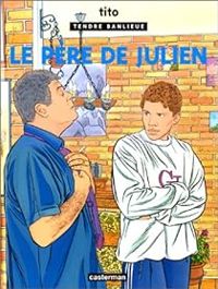 Couverture du livre Le père de Julien - Tito 