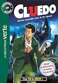 Couverture du livre Soirée mortelle pour le Dr Lenoir - Hasbro 