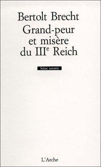 Couverture du livre Grand-peur et misère du IIIe Reich - Bertolt Brecht