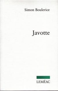 Couverture du livre Javotte - Simon Boulerice