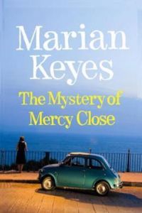 Couverture du livre The Mystery of Mercy Close - Marian Keyes