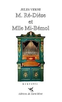 Couverture du livre M. Ré-dièse et Mlle Mi-bémol - Jules Verne