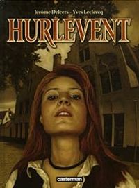 Couverture du livre Hurlevent - Yves Leclercq - Jerome Deleers