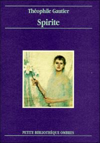 Théophile Gautier - Spirite